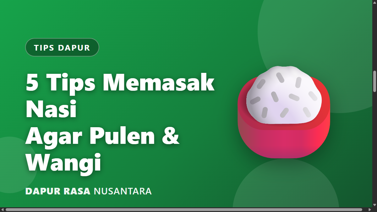 5 Tips Memasak Nasi Agar Pulen dan Tidak Berbau